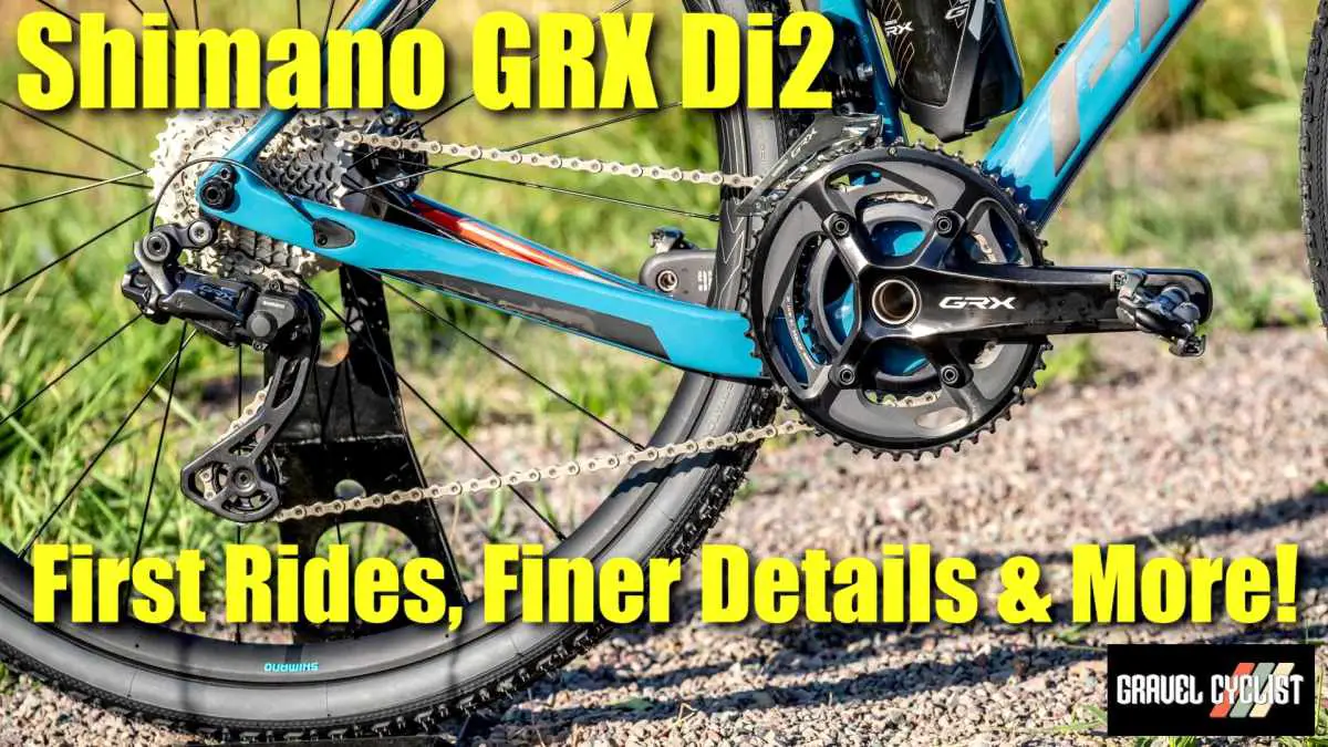 Shimano GRX Di2 - First Rides, Finer Details & More! - The First ...
