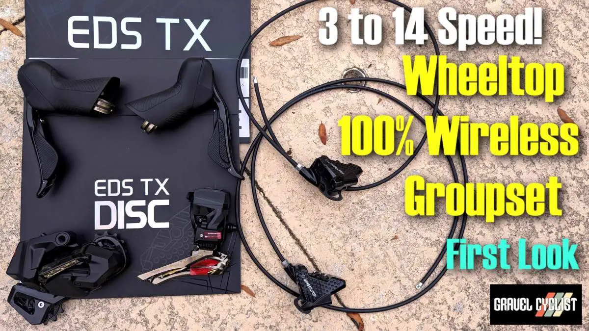 To Speed Wireless Groupset Wheeltop Eds Tx First Look